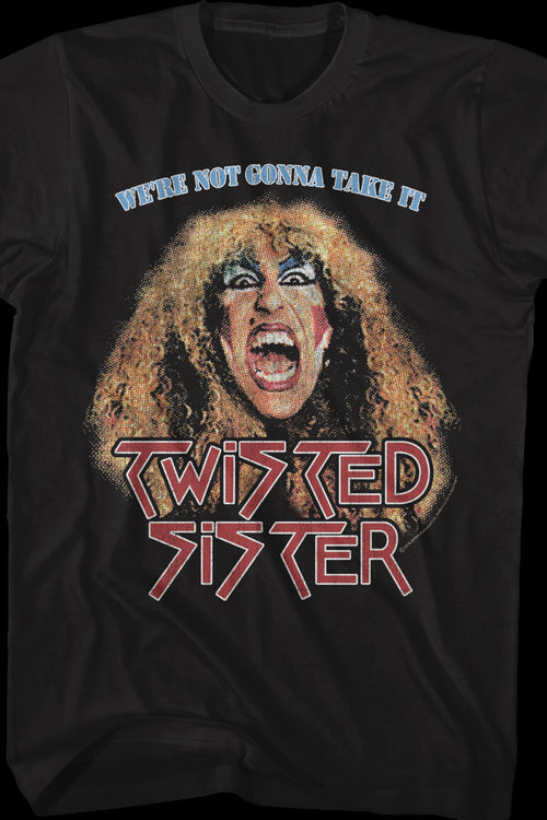 We're Not Gonna Take It Twisted Sister T-Shirtmain product image