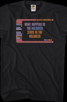 What Happens In The Holodeck Star Trek The Next Generation T-Shirt