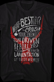What Is Best In Life Conan T-Shirt