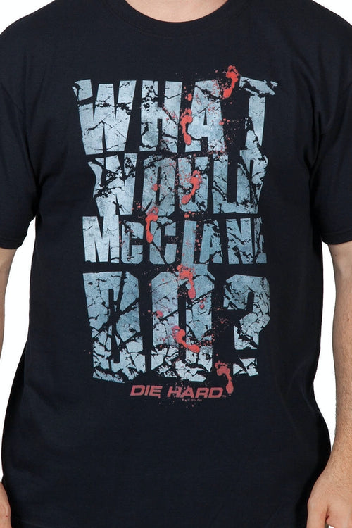 What Would McClane Do Shirtmain product image