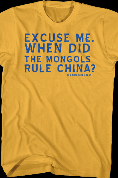 When Did The Mongols Rule China Bill and Ted T-Shirtmain product image