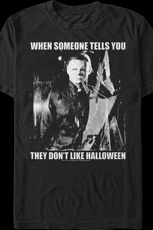 When Someone Tells You They Don't Like Halloween T-Shirtmain product image