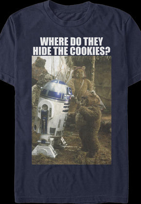 Where Do They Hide The Cookies Star Wars T-Shirt