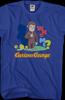 Who Me Curious George T-Shirt