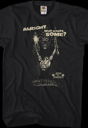 Who Wants Some Army of Darkness T-Shirt