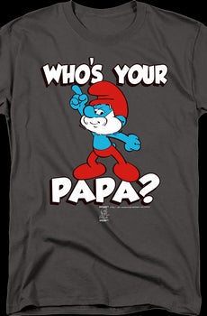 Who's Your Papa? Smurfs T-Shirt