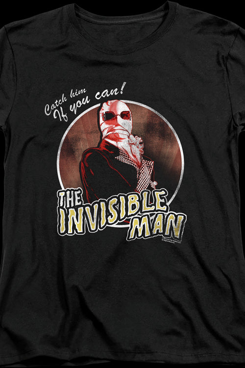 Womens Catch Him If You Can Invisible Man Shirtmain product image