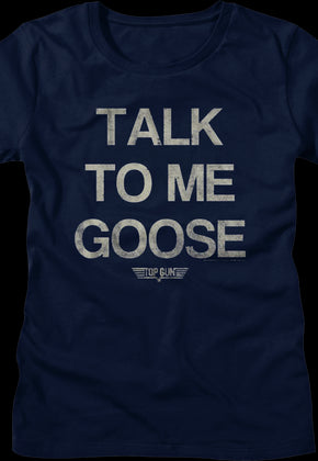 Womens Distressed Talk To Me Goose Top Gun Shirt