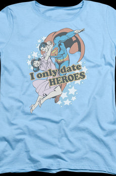 Womens I Only Date Heroes Superman Shirt
