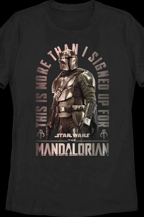 Womens More Than I Signed Up For The Mandalorian Star Wars Shirtmain product image