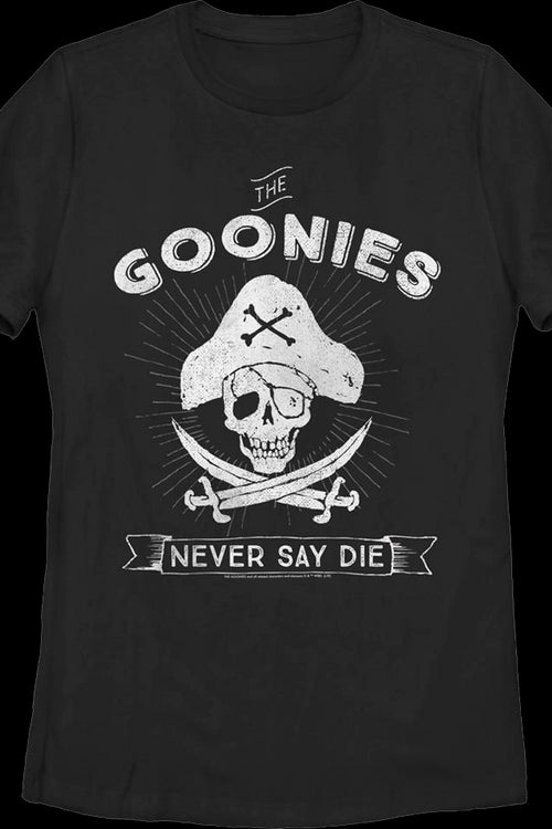 Womens Never Say Die Pirate Logo Goonies Shirtmain product image