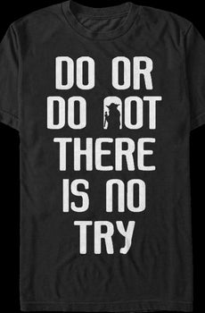 Yoda Do or Do Not Star Wars T-Shirt