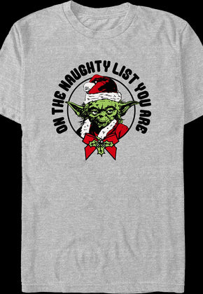 Yoda On The Naughty List You Are Star Wars T-Shirt