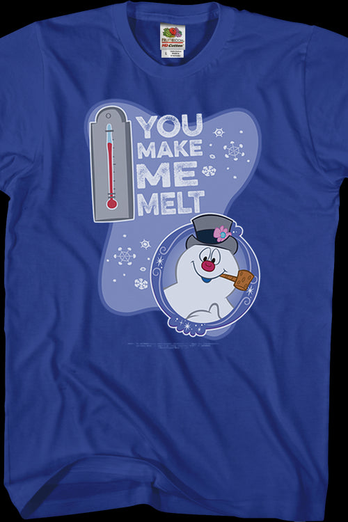 You Make Me Melt Frosty The Snowman T-Shirtmain product image