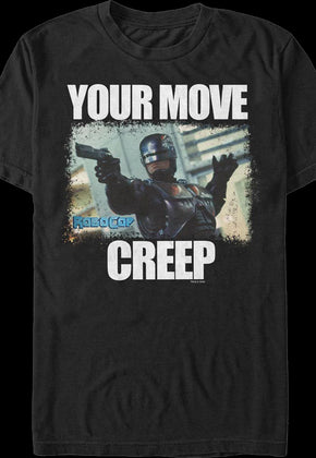 Your Move Robocop T-Shirt