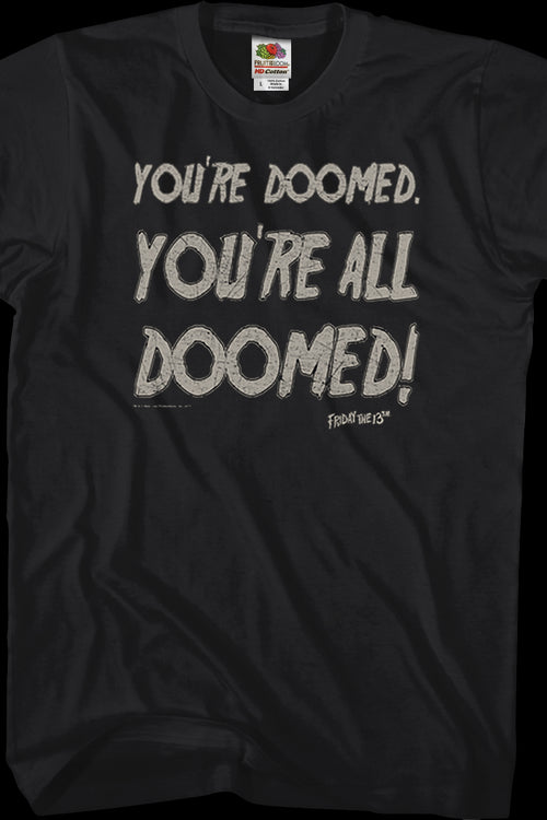 You're All Doomed Friday the 13th T-Shirtmain product image