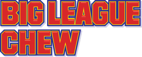 Big League Chew