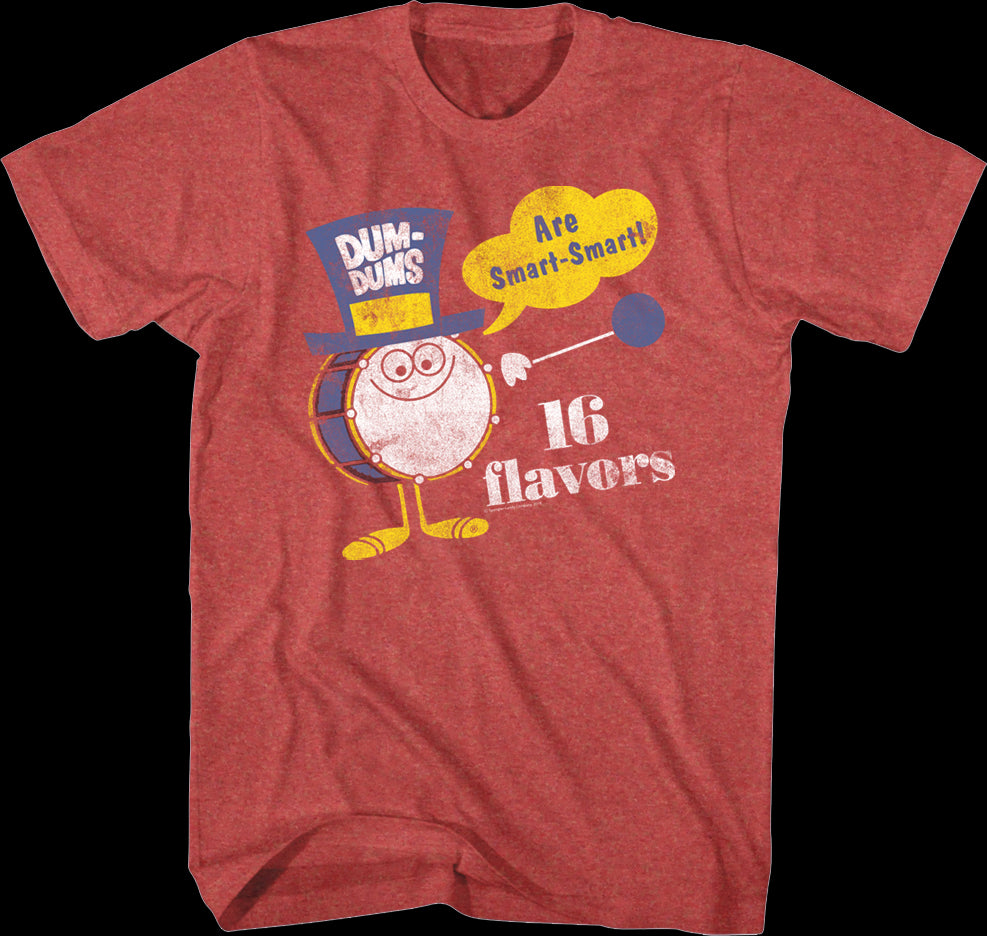 16 Flavors Dum-Dums T-Shirt