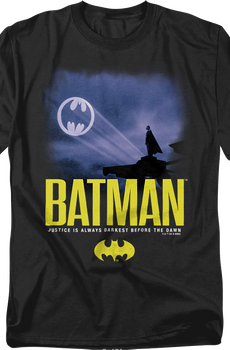 1989 Justice Is Always Darkest Before The Dawn Batman T-Shirt