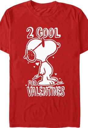 2 Cool For Valentines Peanuts T-Shirt