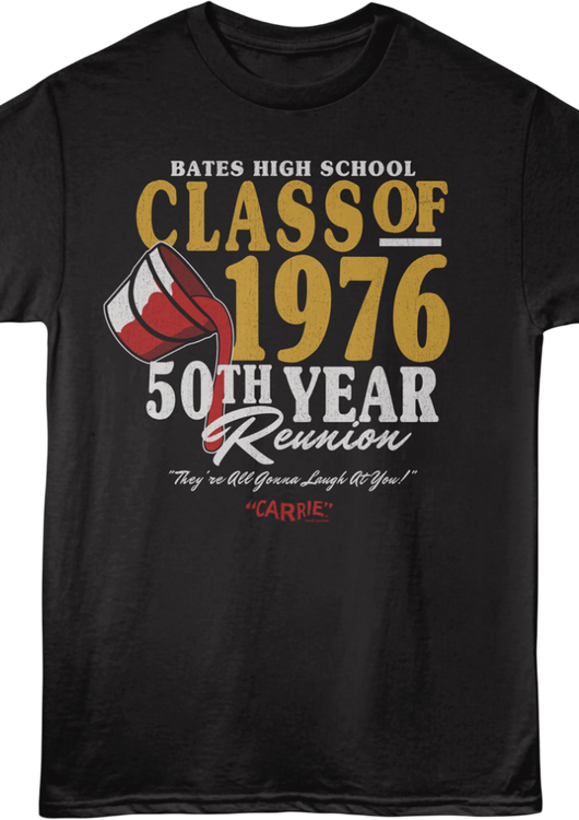 50th Year Reunion Carrie T-Shirt - main product image