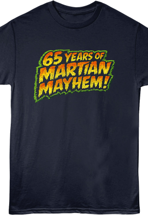 Front & Back 65 Years Of Martian Mayhem Mars Attacks T-Shirt