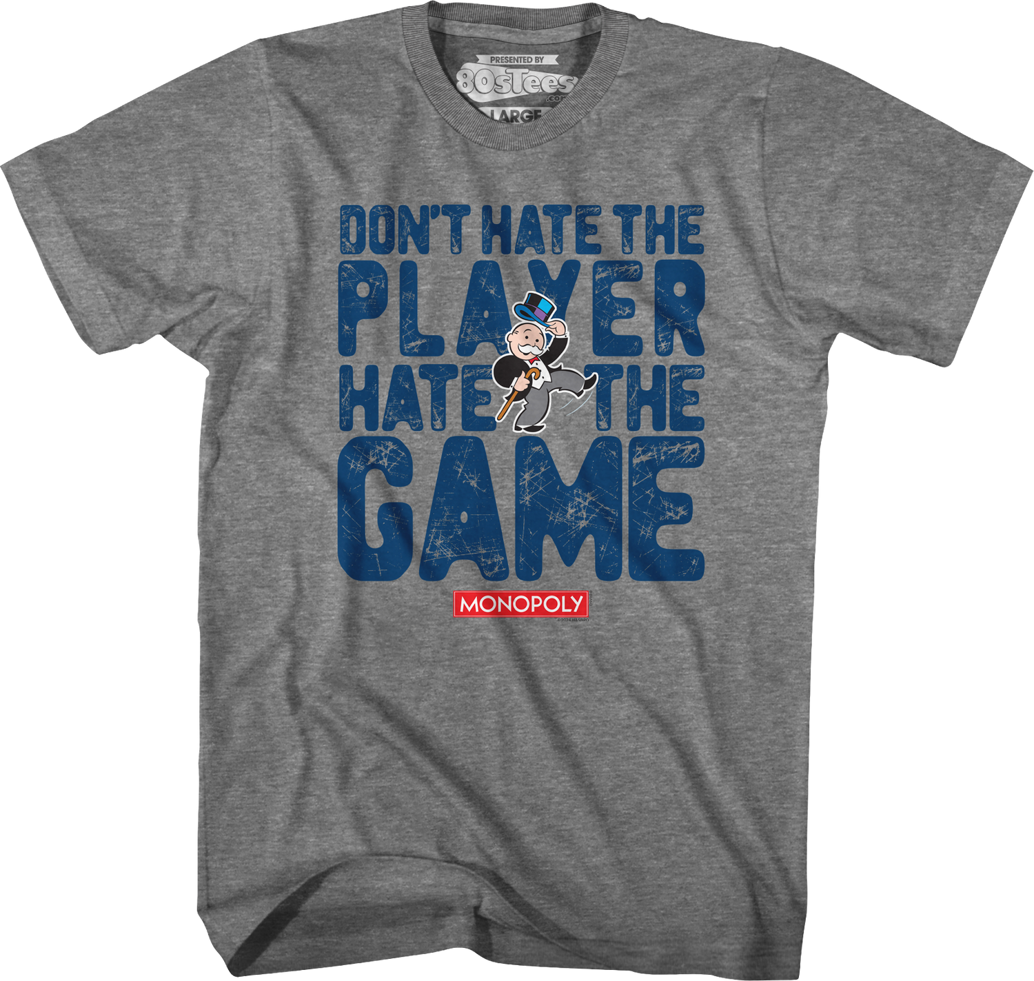 Don't Hate The Player Hate The Game Monopoly T-Shirt