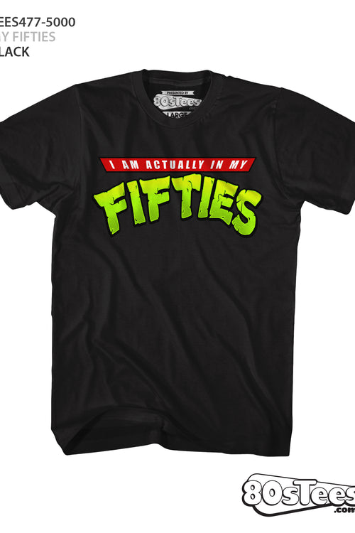 I Am Actually In My Fifties T-Shirtmain product image
