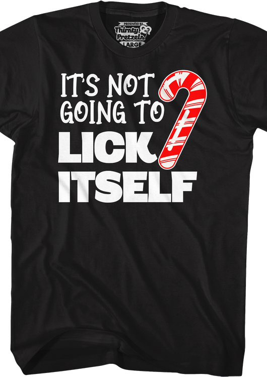 It's Not Going To Lick Itself Candy Cane T-Shirt - main product image
