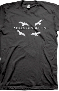 A Flock Of Seagulls T-Shirt