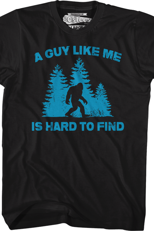 A Guy Like Me Is Hard To Find T-Shirtmain product image