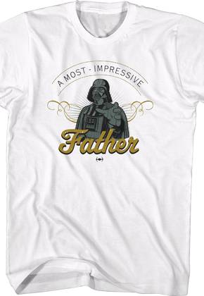 A Most Impressive Father Star Wars T-Shirt