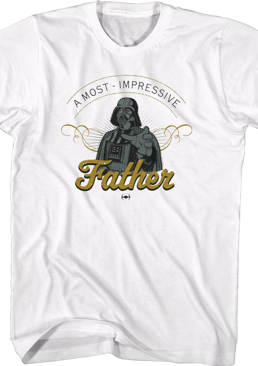 A Most Impressive Father Star Wars T-Shirt - main product image