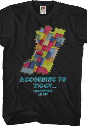 According To Ziggy Quantum Leap T-Shirt
