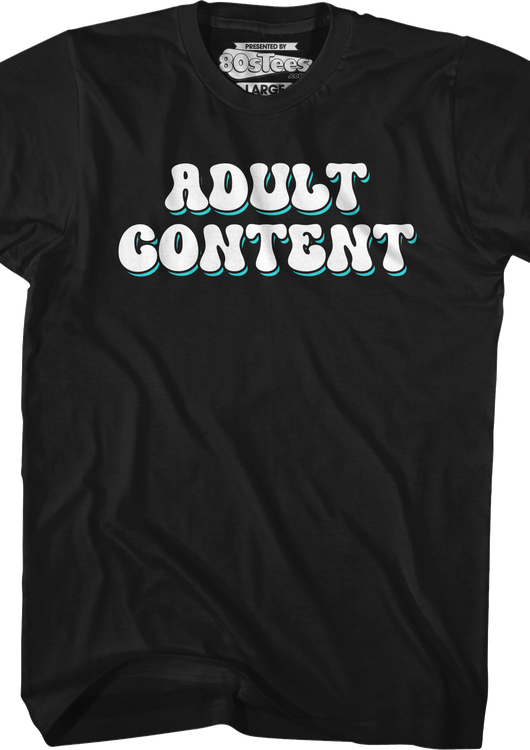 Adult Content T-Shirt - main product image
