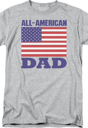 All-American Dad Father's Day T-Shirt