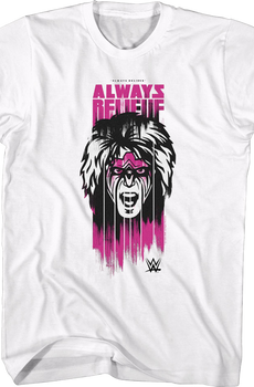 Always Believe Ultimate Warrior T-Shirt
