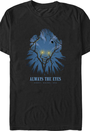 Always The Eyes Welcome To Derry IT T-Shirt