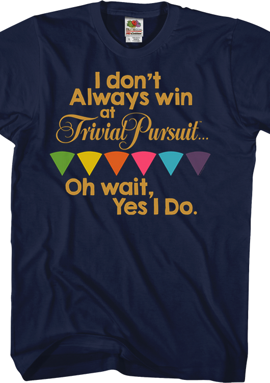 Always Win Trivial Pursuit T-Shirt - main product image