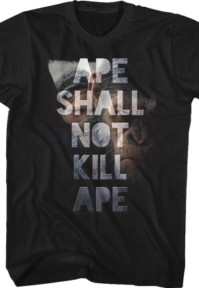 Ape Shall Not Kill Ape Planet Of The Apes T-Shirt