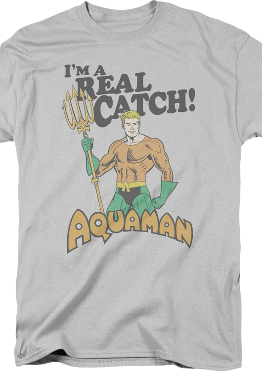 Aquaman I'm A Real Catch DC Comics T-Shirt - main product image