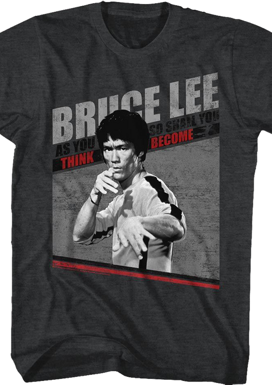 As You Think So Shall You Become Bruce Lee T-Shirt - main product image