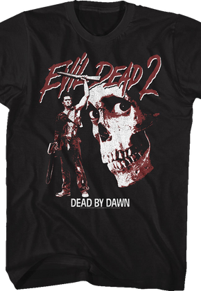 Ash Dead By Dawn Evil Dead T-Shirt
