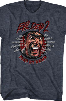 Ash Laugh Evil Dead T-Shirt