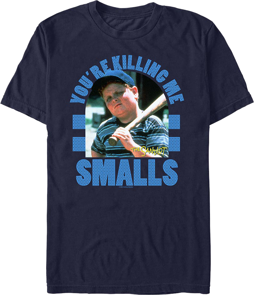 Retro You're Killing Me Smalls Sandlot T-Shirt