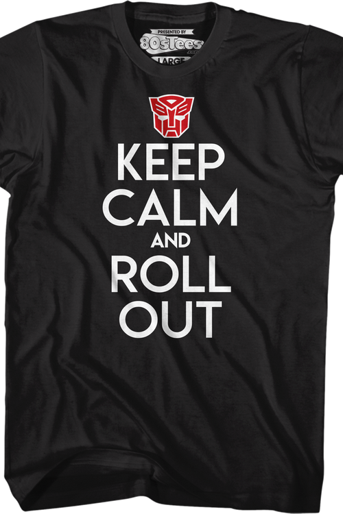 Autobots Keep Calm And Roll Out Transformers T-Shirtmain product image