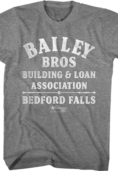 Bailey Bros. Building & Loan Association It's A Wonderful Life T-Shirt