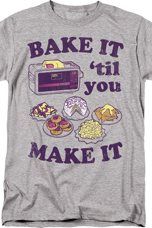 Bake It 'Til You Make It Easy-Bake Oven T-Shirt - main product image