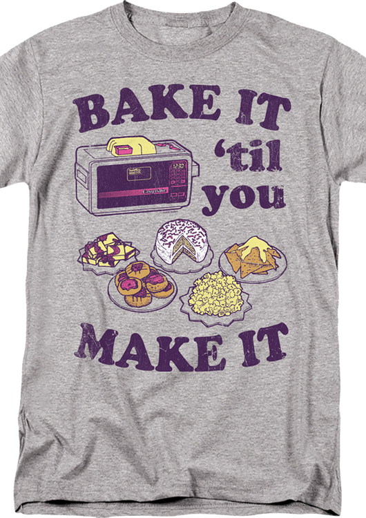 Bake It 'Til You Make It Easy-Bake Oven T-Shirt - main product image