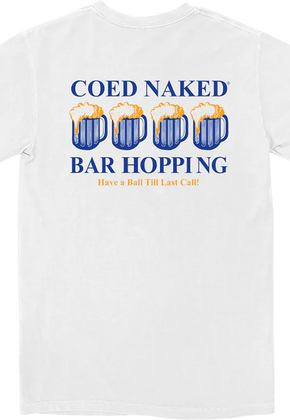 Bar Hopping Coed Naked T-Shirt